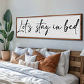 Let's Stay in Bed Bedroom Sign II