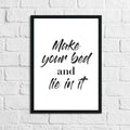 Make Your Bed & Lie In It Bedroom Simple Decor Print
